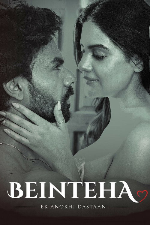 Beinteha – Ek Anokhi Dastaan