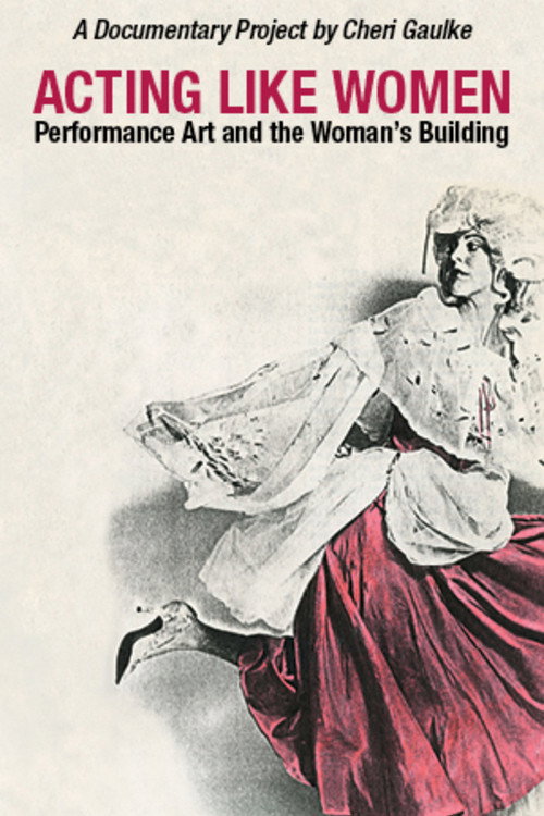 Acting Like Women – Full Details