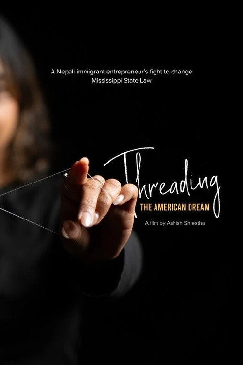 Threading The American Dream – Full Details