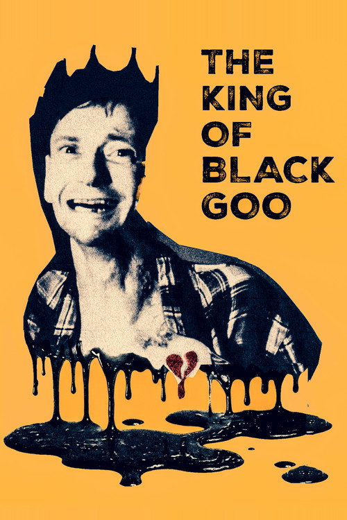 The King of Black Goo – Full Details