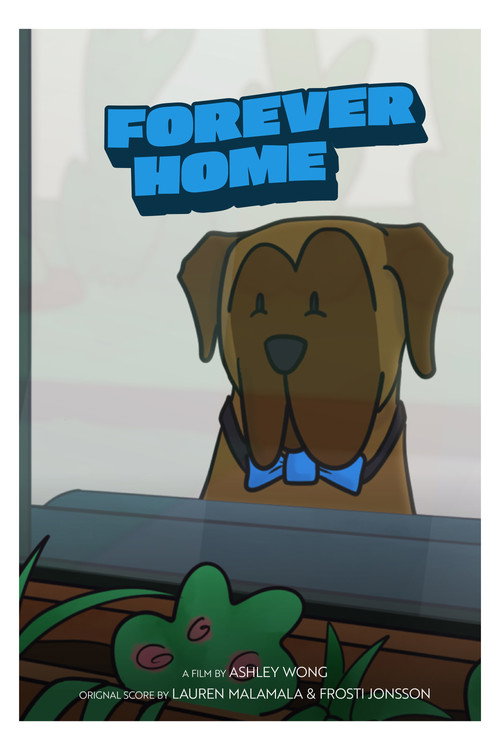 Forever Home – Full Details